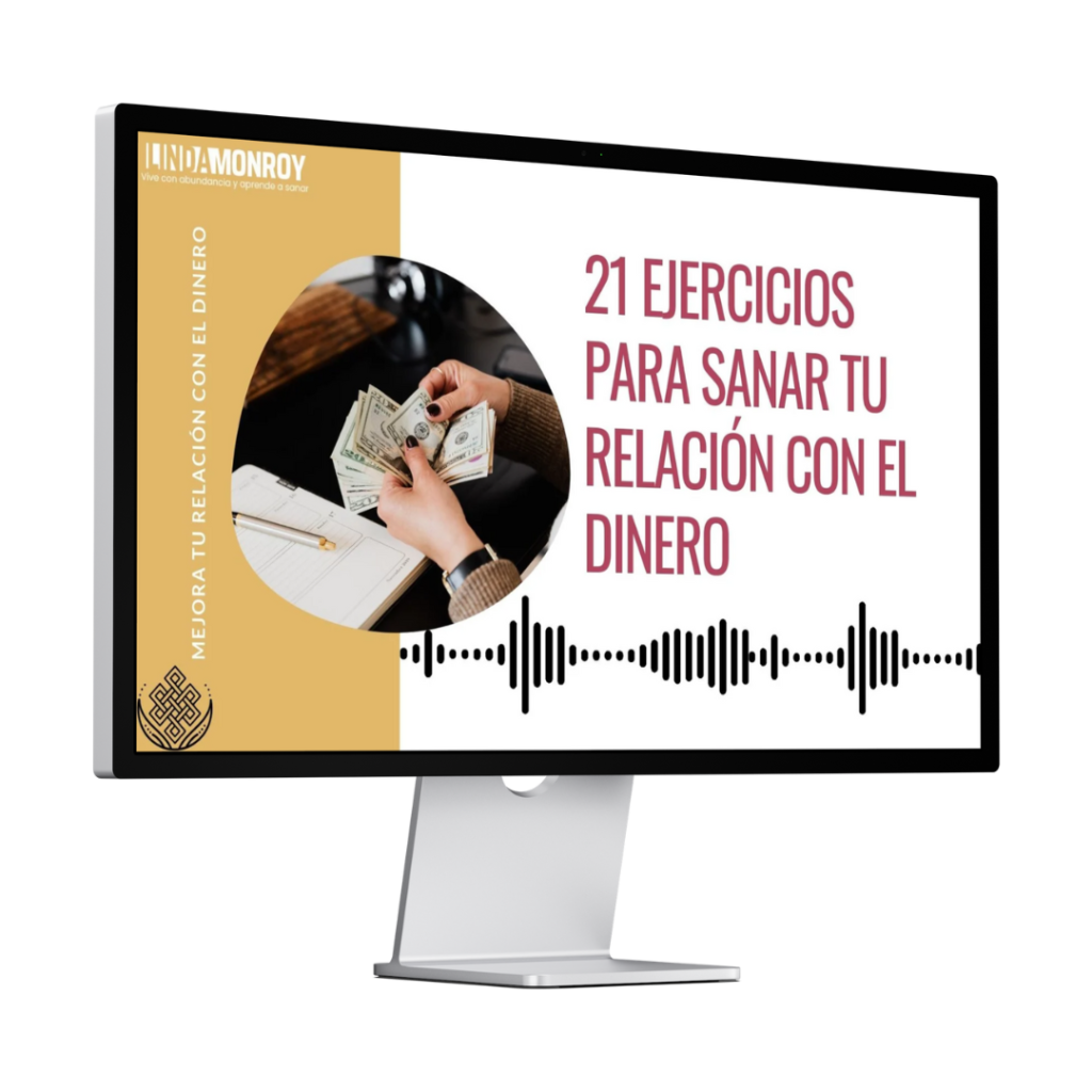 coach de abundancia, linda monroy, ejercicios para sanar tu relacion con el dinero