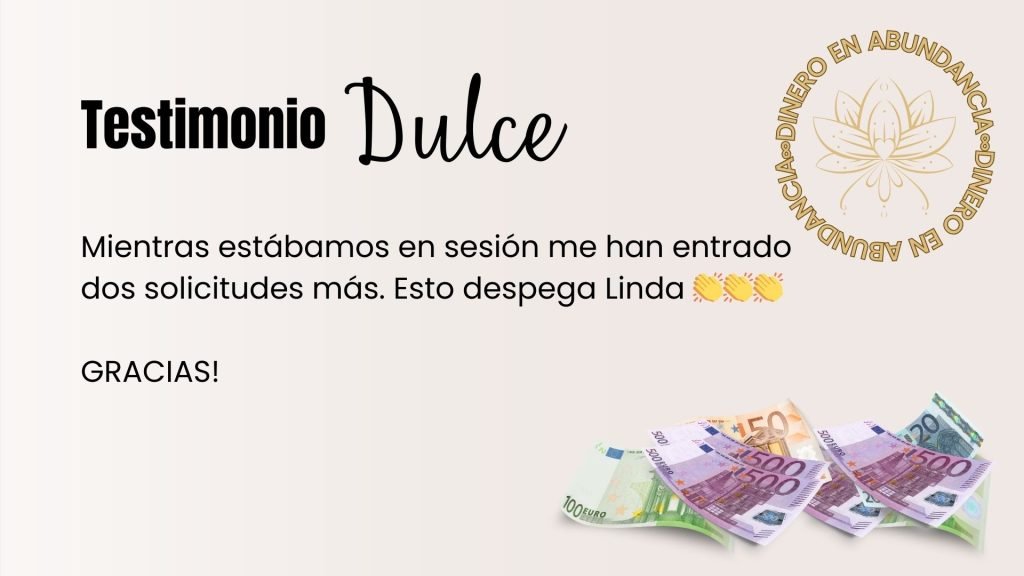 TESTIMONIO DULCE DINERO EN ABUNDANCIA
