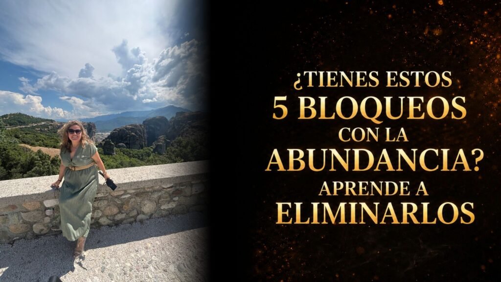 elimina tus bloqueos con la abundancia