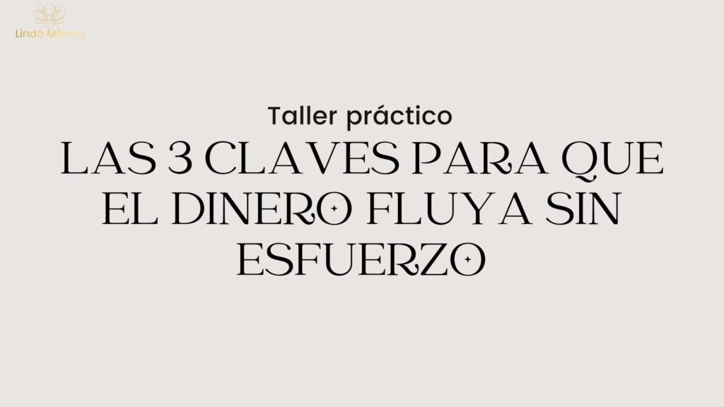 las claves para que el dinero fluya sin esfuerzo