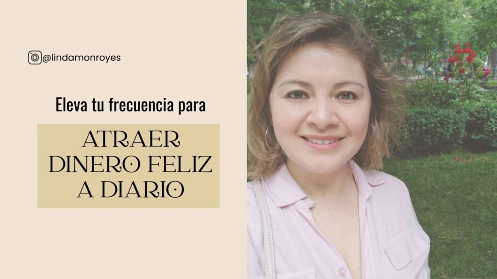 elevar-frecuencia-atraer-deseos-linda-monroy
