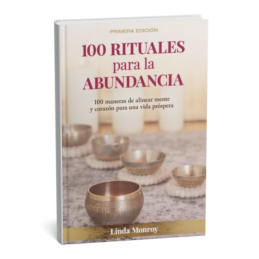 Libro 100 rituales para la abundancia de Linda Monroy